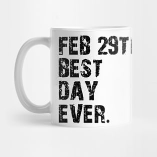 February 29th Best Day Ever Mug